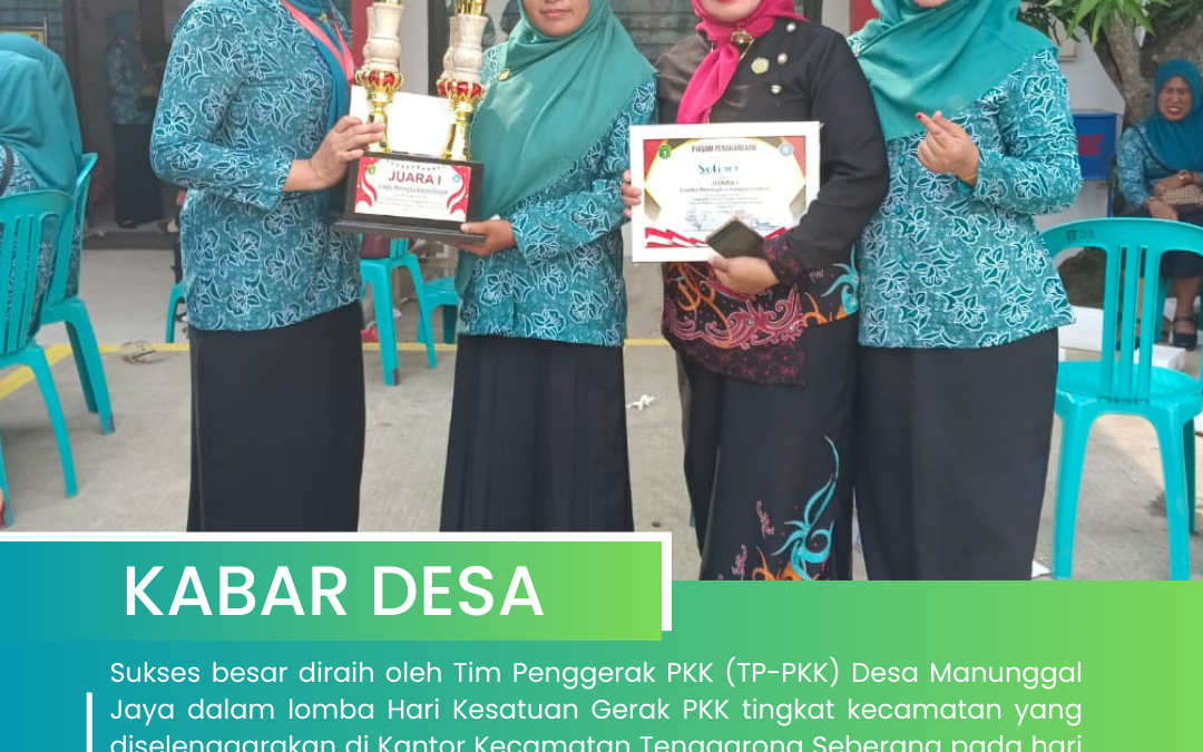 PKK Desa Manunggal Jaya Raih Prestasi Gemilang di Lomba HKG-PKK Kecamatan Tenggarong Seberang