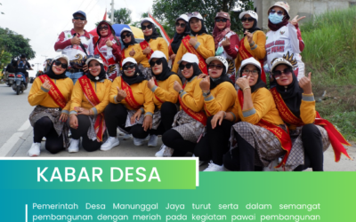 Desa Manunggal Jaya Memeriahkan Kegiatan Pawai Pembangunan dengan Semangat Kebangsaan